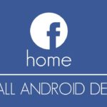 Full Screen Support and Facebook Home for Every Android Device