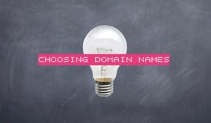 Three Things to Consider When Selecting a Domain Name