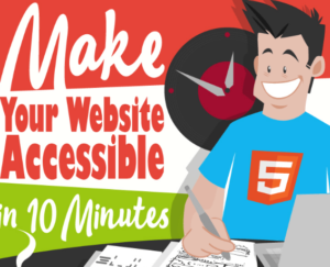 Make Your Website Accessible in 10 Minutes