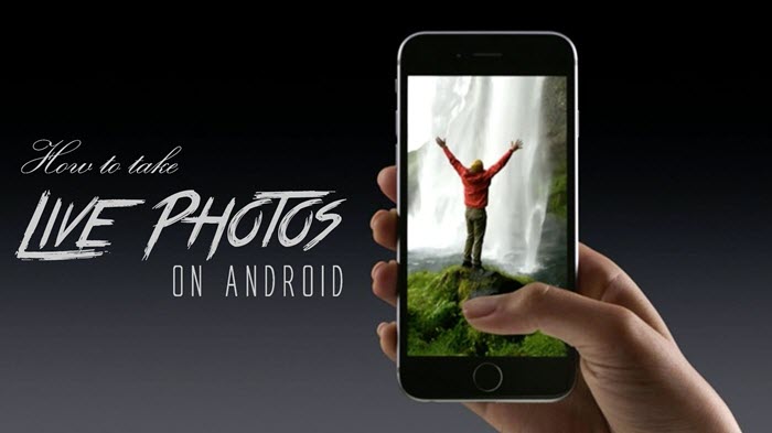 How To Shoot iPhone Like Live Photos On Android