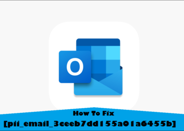 How to Fix [pii_email_3ceeb7dd155a01a6455b] Outlook Error? (2021)
