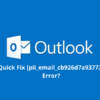 How to Fix [pii_email_cb926d7a93773fcbba16] Outlook Error?